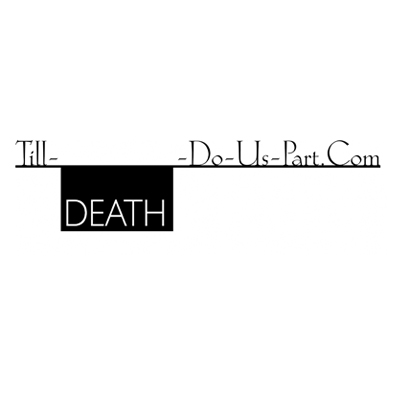 Till Death Do Us Part